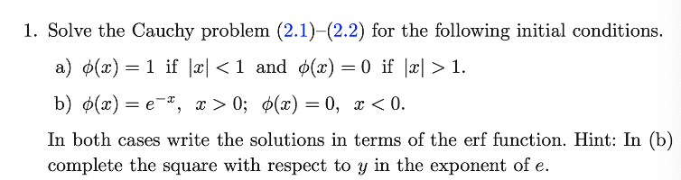 1. Solve the Cauchy problem (2.1)-(2.2) for the | Chegg.com