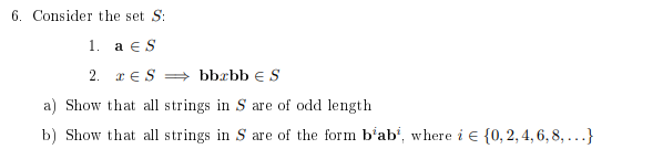 Solved Consider The Set S : 1. A∈S 2. X∈S Bbxbb∈S A) Show | Chegg.com