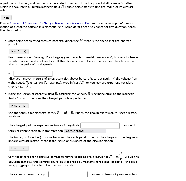 A particle of charge \( q \) and mass \( m \) is accelerated from rest through a potential difference \( V \), after which it