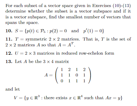 Solved For each subset of a vector space given in Exercises | Chegg.com