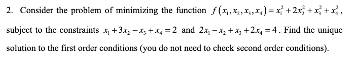 Solved 2. Consider The Problem Of Minimizing The Function | Chegg.com