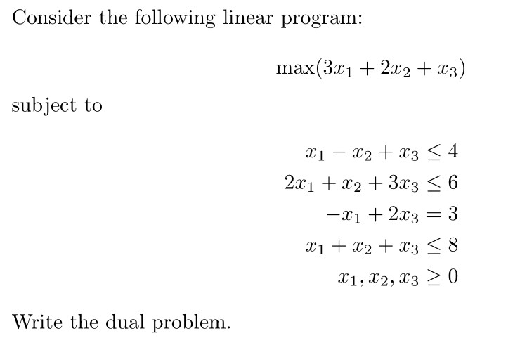 Solved Consider the following linear program: max(3x1 + 2x2 | Chegg.com