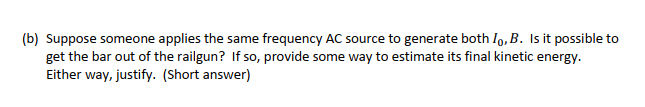 Solved 3. Consider The Railgun System Below. The Bar Has | Chegg.com