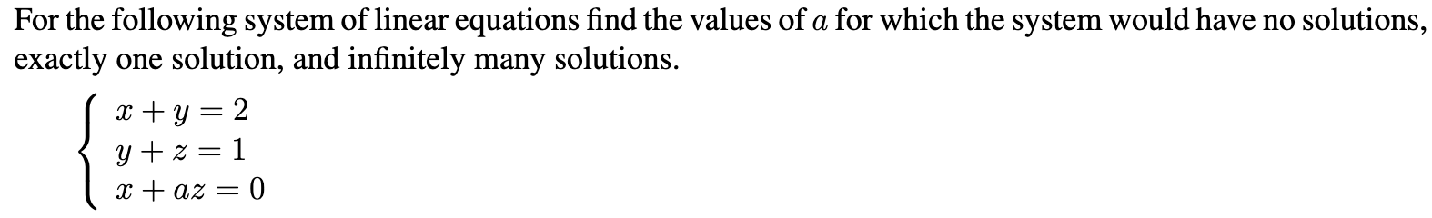 Solved For The Following System Of Linear Equations Find The | Chegg.com