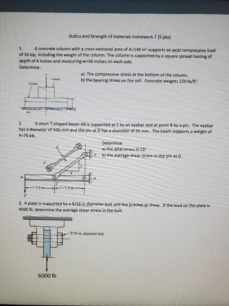 Solved Statics And Strength Of Materials Homework 7 (5 Pbs) | Chegg.com