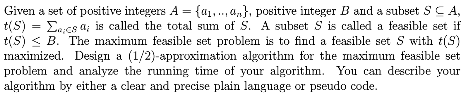 Solved Given a set of positive integers A={a1,..,an}, | Chegg.com
