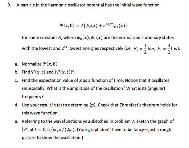 Solved 9. A particle in the harmonic oscillator potential | Chegg.com