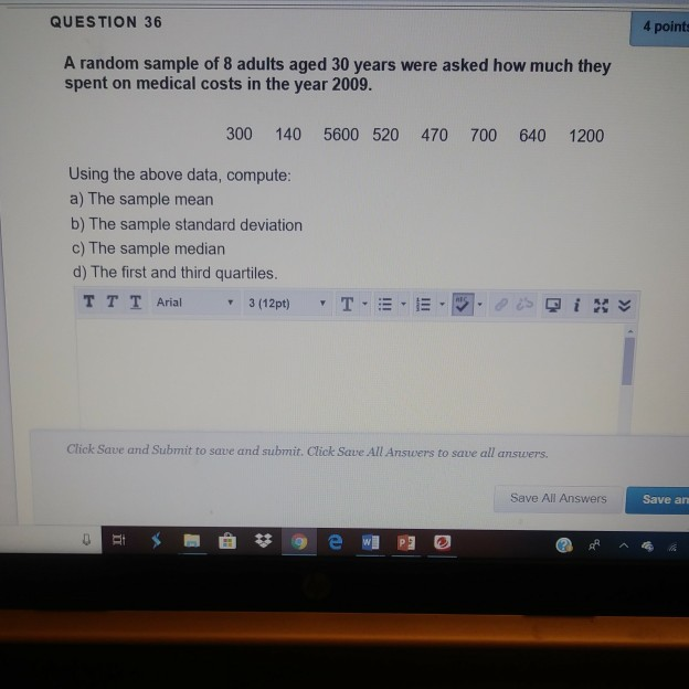 Solved QUESTION 36 4 points A random sample of 8 adults aged | Chegg.com