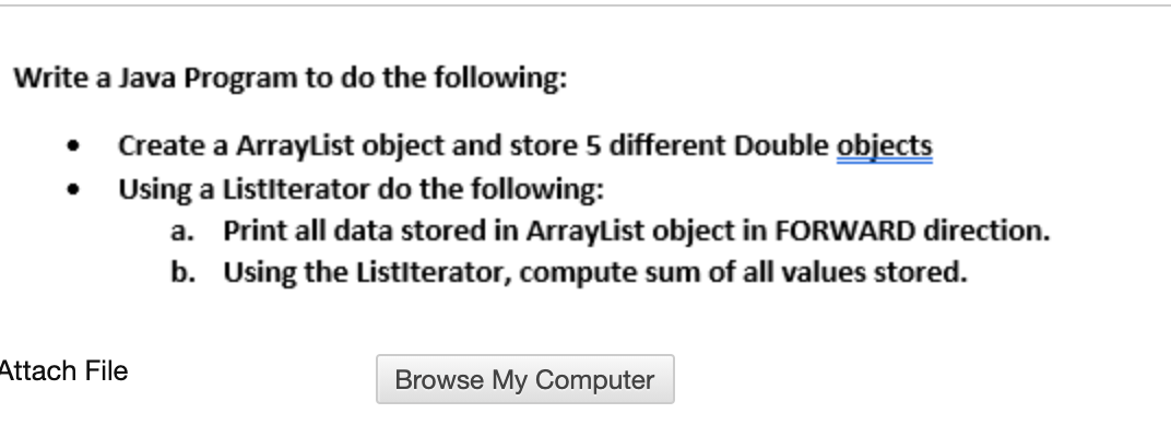 Solved Write a Java Program to do the following: • Create a | Chegg.com