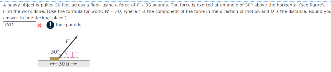 A heavy object is pulled 30 ﻿feet across a floor, | Chegg.com