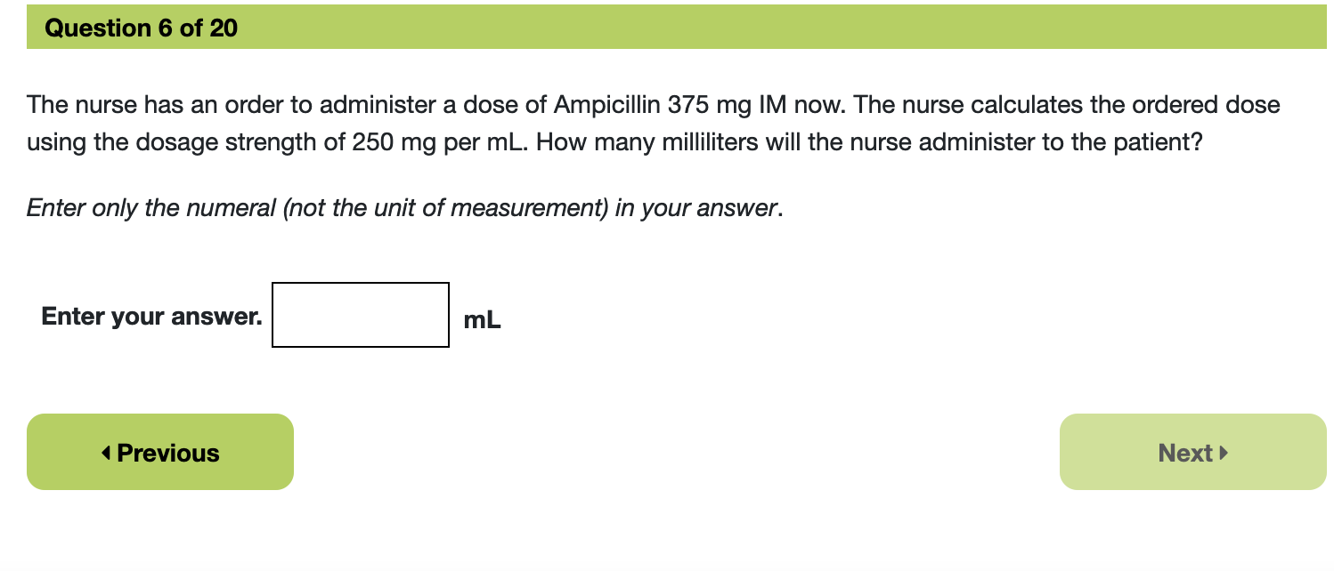 Solved Question 6 of 20 The nurse has an order to administer