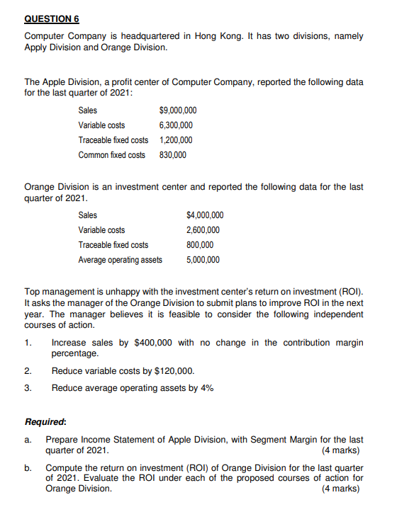 Solved QUESTION 6 Computer Company is headquartered in Hong | Chegg.com