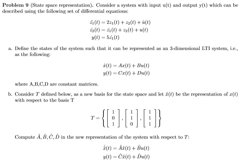 Problem 9 State Space Representation Consider A Chegg Com