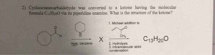 Solved Cyclooctanecarbaldehyde was converted to a ketone | Chegg.com