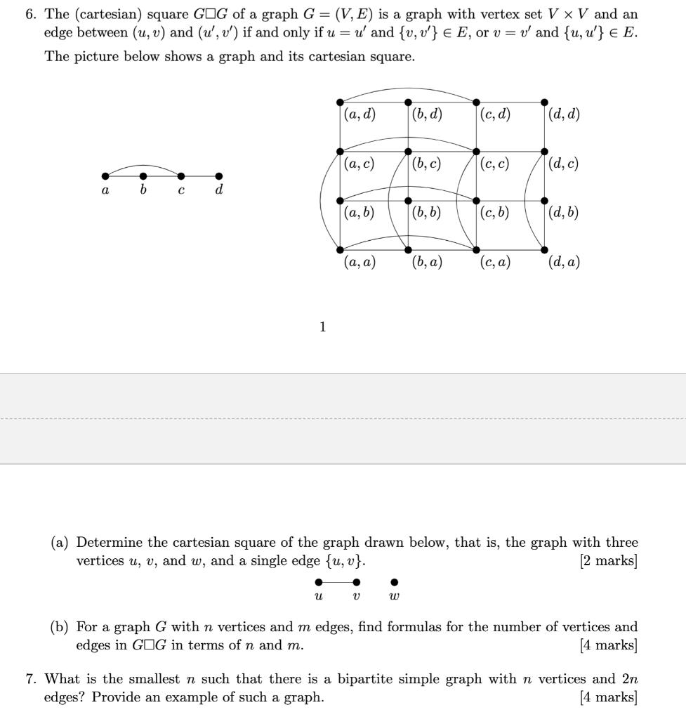 Solved 6. The (cartesian) square G G of a graph G=(V,E) is a | Chegg.com