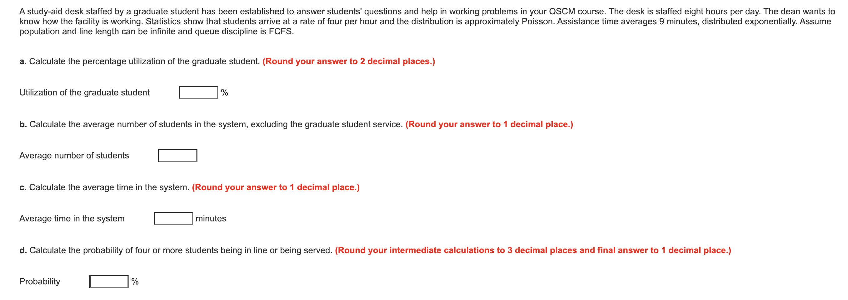 Solved A studyaid desk staffed by a graduate student has