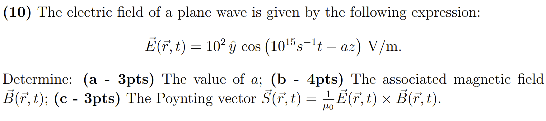 Solved 5. (10) The electric field of a plane wave is given | Chegg.com
