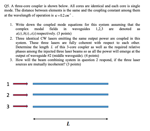 Q5. A three-core coupler is shown below. All cores | Chegg.com