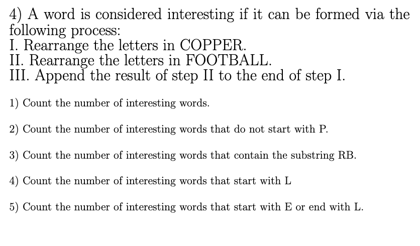 Solved 4) A word is considered interesting if it can be | Chegg.com