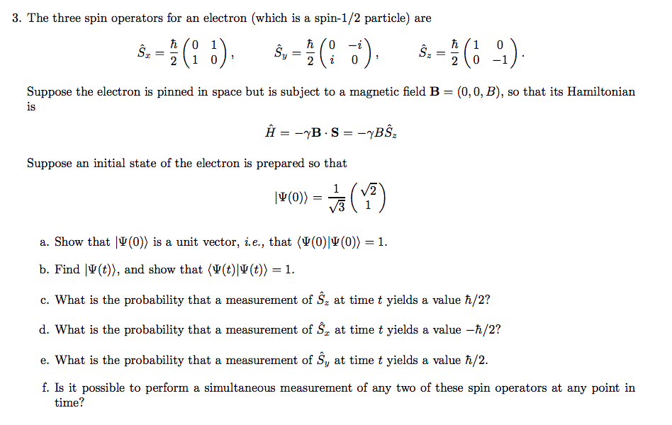 Solved 3 The Three Spin Operators For An Electron Which Chegg Com