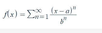 Solved f(x)=∑n=1∞bn(x−a)n | Chegg.com