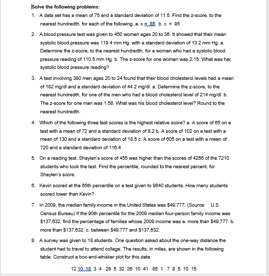 Solved Solve the following problems: 1. A data set has a | Chegg.com