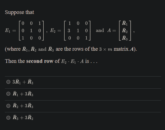 Solved Suppose that E1=⎣⎡001010100⎦⎤,E2=⎣⎡130010001⎦⎤ and | Chegg.com