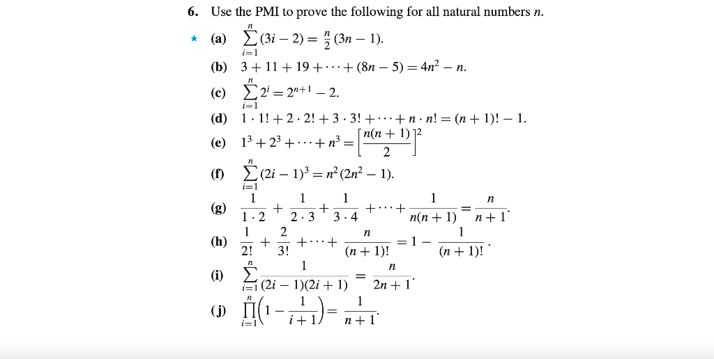 6. Use the PMI to prove the following for all natural numbers \( n \). औ (a) \( \sum_{i=1}^{n}(3 i-2)=\frac{n}{2}(3 n-1) \).