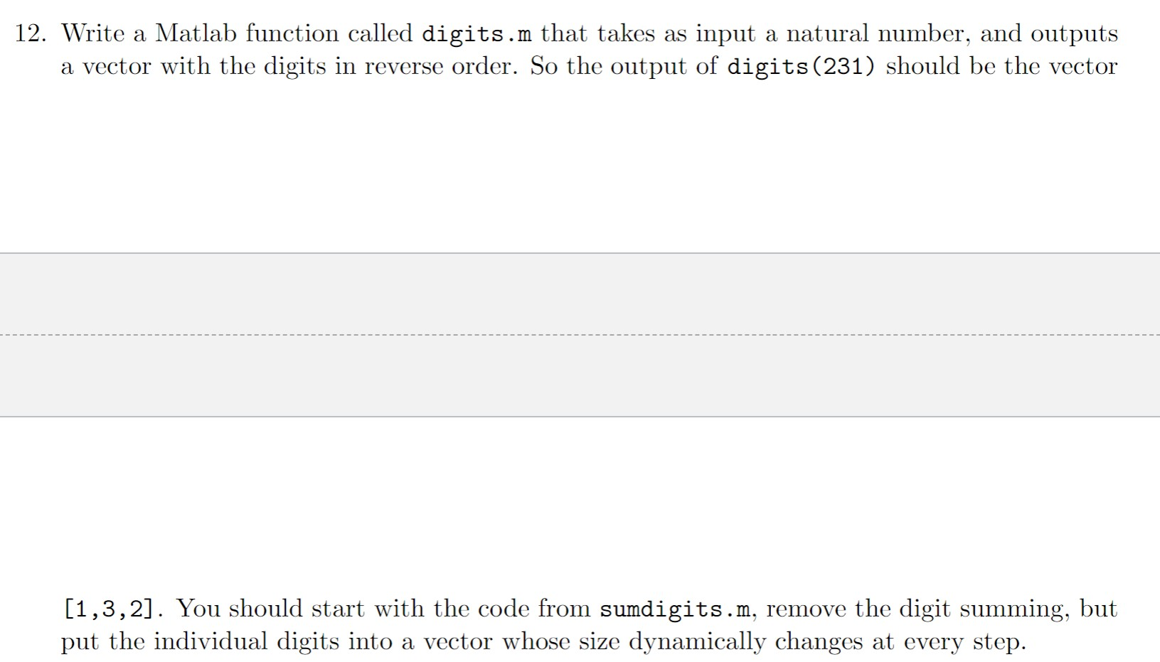 Solved 12. Write a Matlab function called digits.m that | Chegg.com