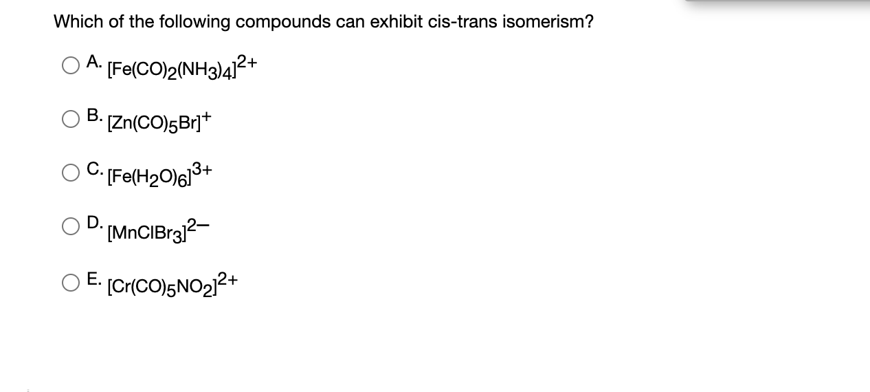 Solved Which Of The Following Compounds Can Exhibit | Chegg.com
