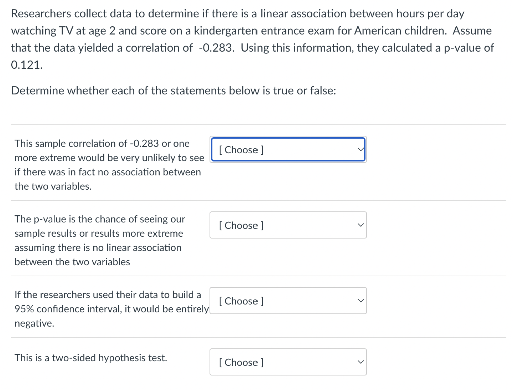 Solved Researchers collect data to determine if there is a | Chegg.com