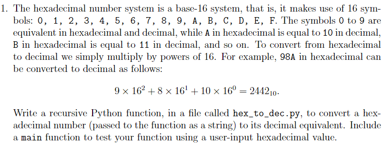 Solved 1. The hexadecimal number system is a base-16 system, | Chegg.com