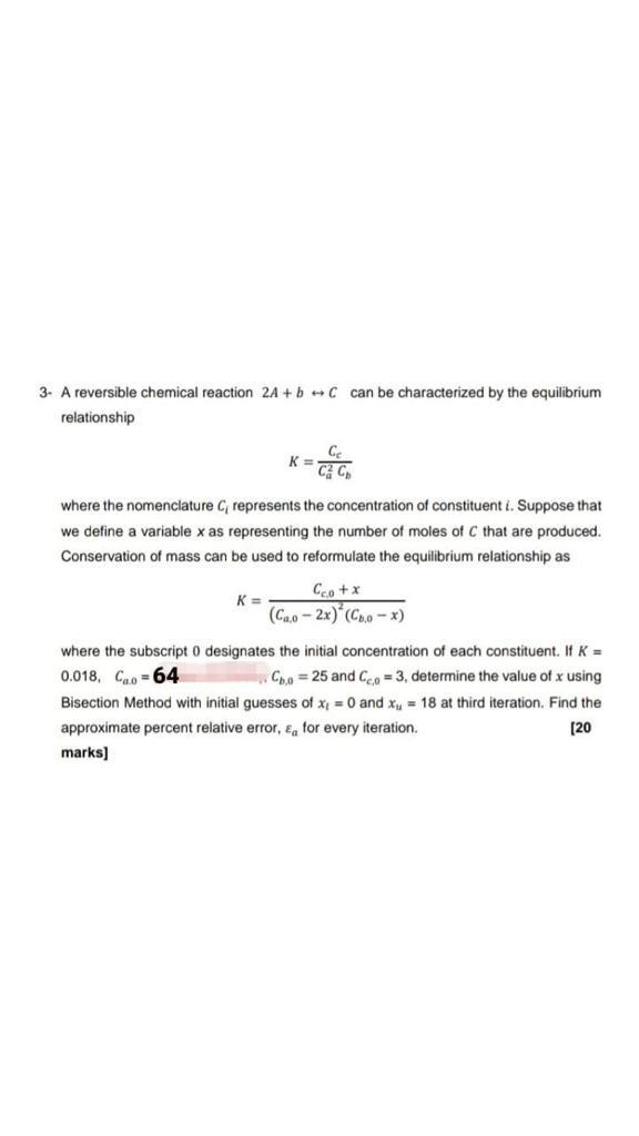 Solved 3. A reversible chemical reaction 2A + C can be | Chegg.com