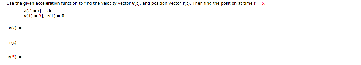 Solved Use the given acceleration function to find the | Chegg.com