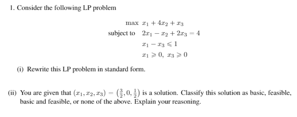 Solved 1. Consider the following LP problem max 11 + 4.12 + | Chegg.com