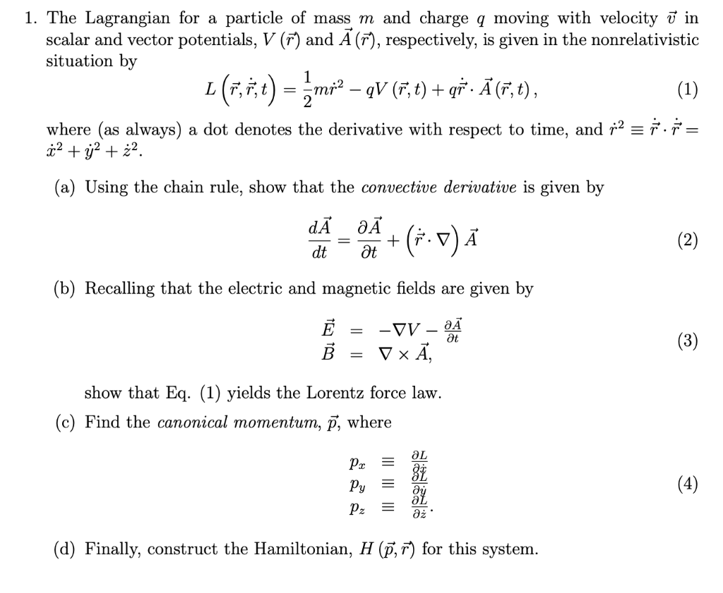 Solved 1 2 1. The Lagrangian For A Particle Of Mass M And | Chegg.com