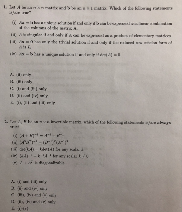 Solved 1. Let A Be An N X N Matrix And B Be An N X 1 Matrix. | Chegg.com