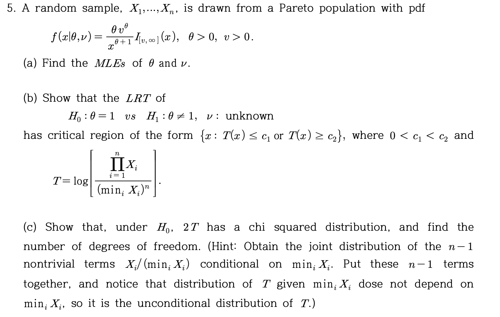 Solved Fx∣θνxθ1θvθi V∞ Xθ0v0 A Find The Mles 7729