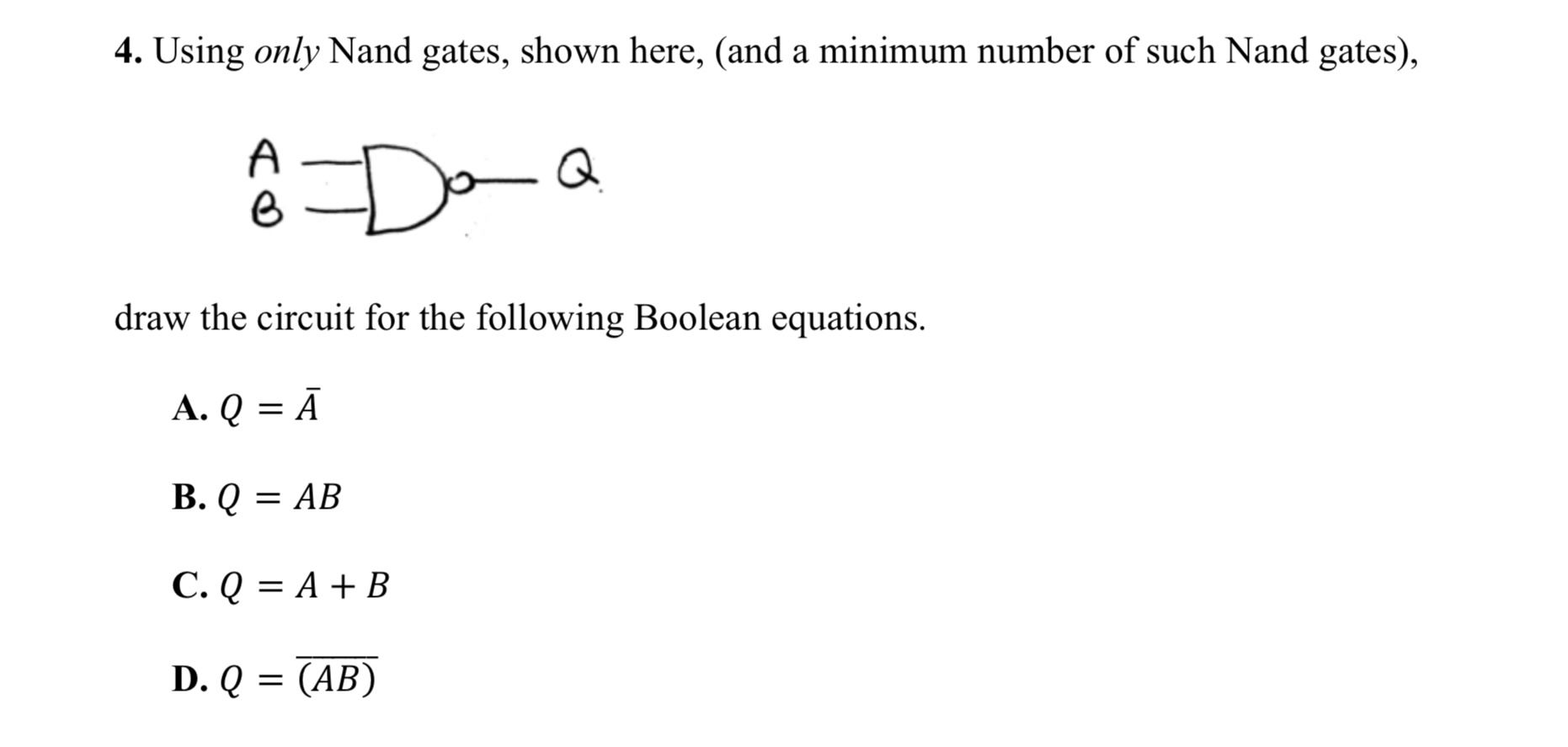 4. Using Only Nand Gates, Shown Here, (and A Minimum | Chegg.com