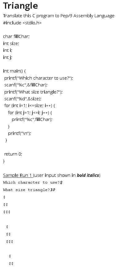 Solved Triangle Translate this c program to Pep/9 Assembly | Chegg.com