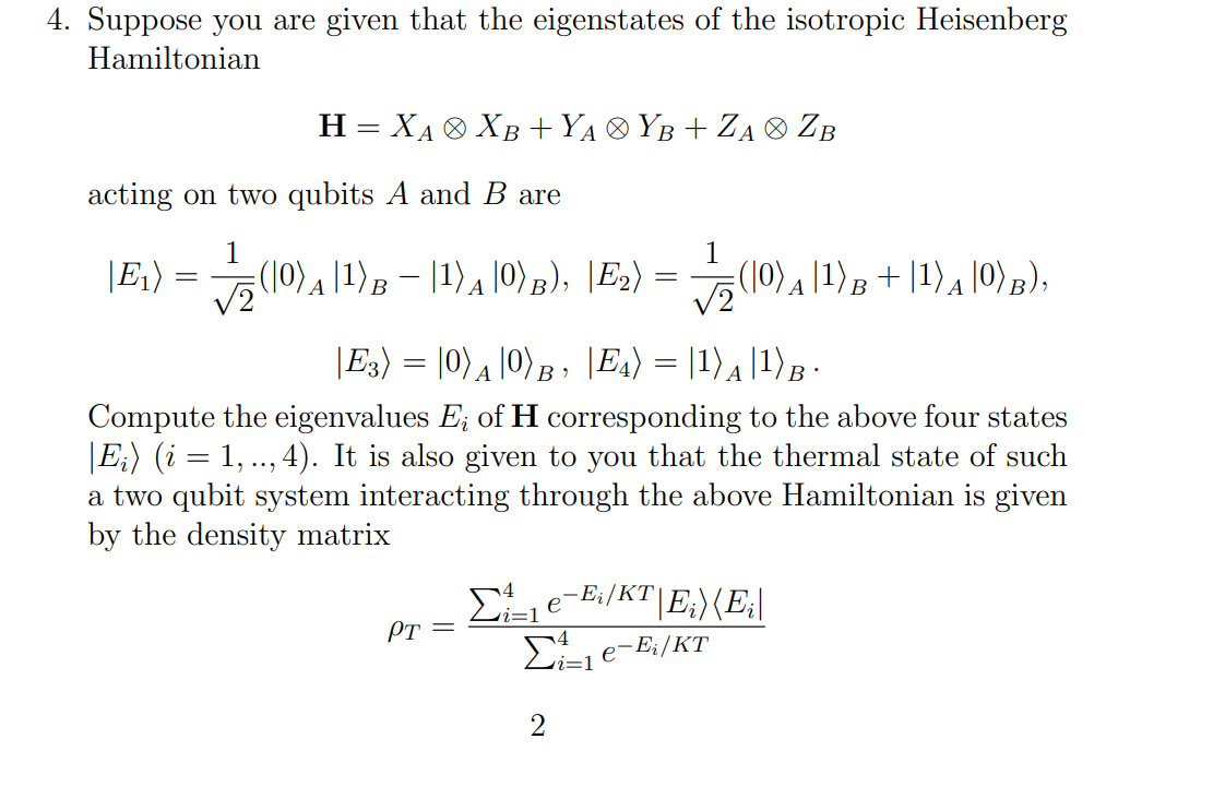 4. Suppose you are given that the eigenstates of the | Chegg.com