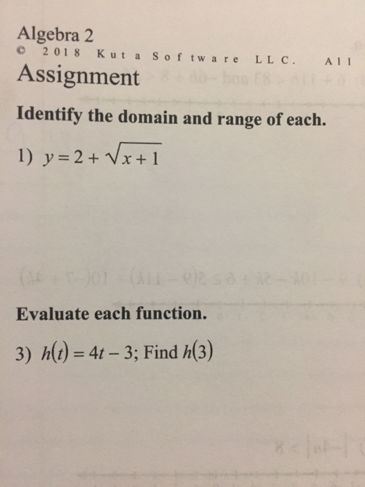 algebra 2 assignment identify the domain and range of each