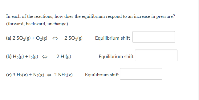 Solved In each of the reactions, how does the equilibrium | Chegg.com