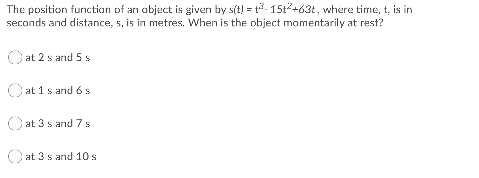 Solved The position function of an object is given by s(t) = | Chegg.com