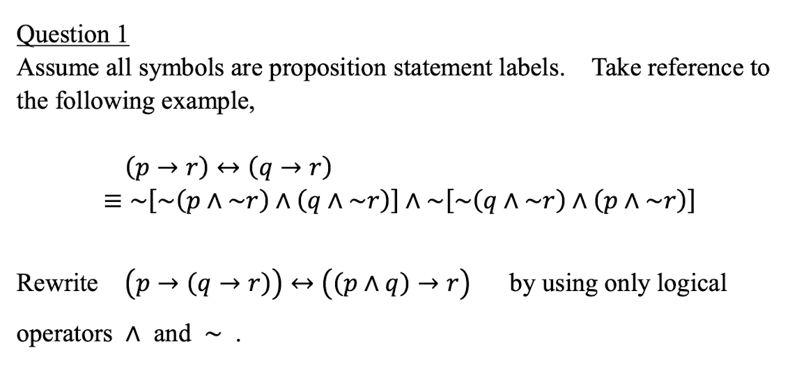 Solved Question 1 Assume all symbols are proposition | Chegg.com