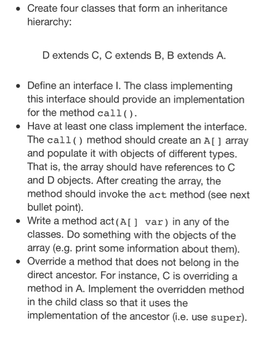 Solved Create four classes that form an inheritance | Chegg.com