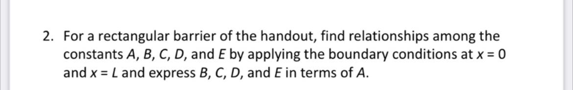 Solved 2. For a rectangular barrier of the handout, find | Chegg.com