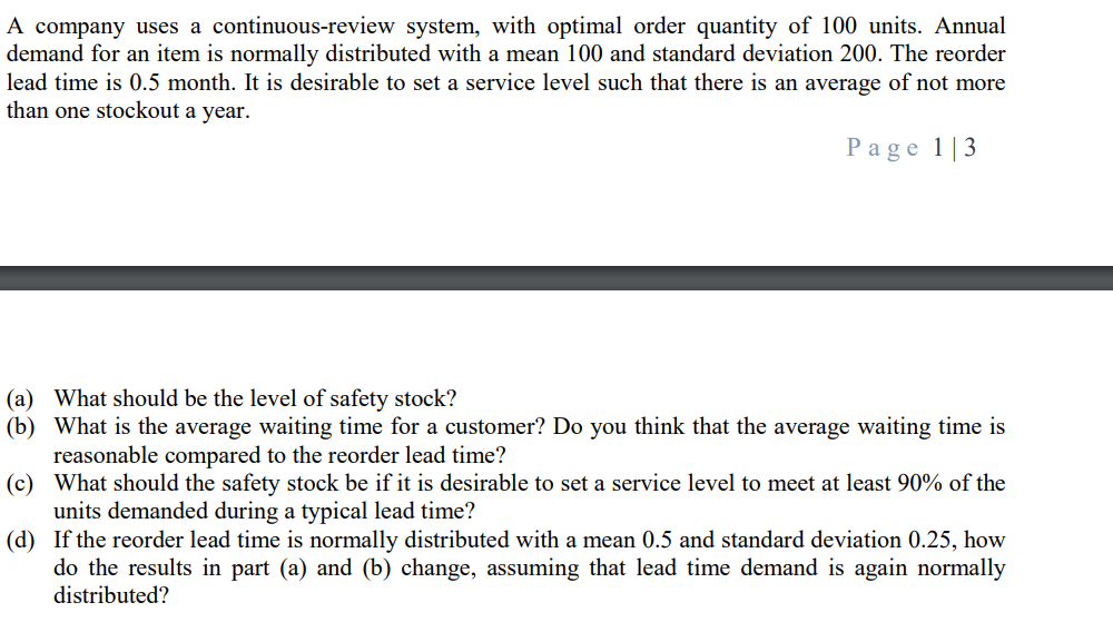 Solved A company uses a continuous-review system, with | Chegg.com