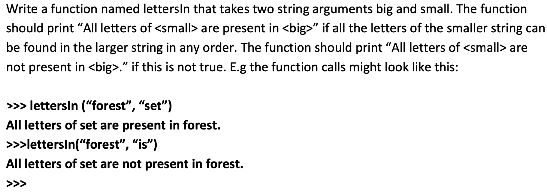Solved Write a function named lettersin that takes two | Chegg.com
