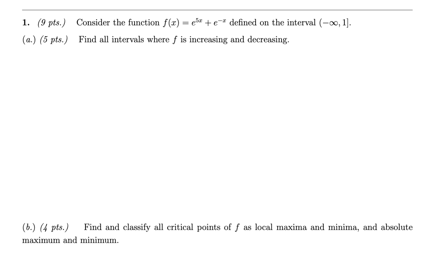 Solved 1 9 Pts Consider The Function F X E5x E−x